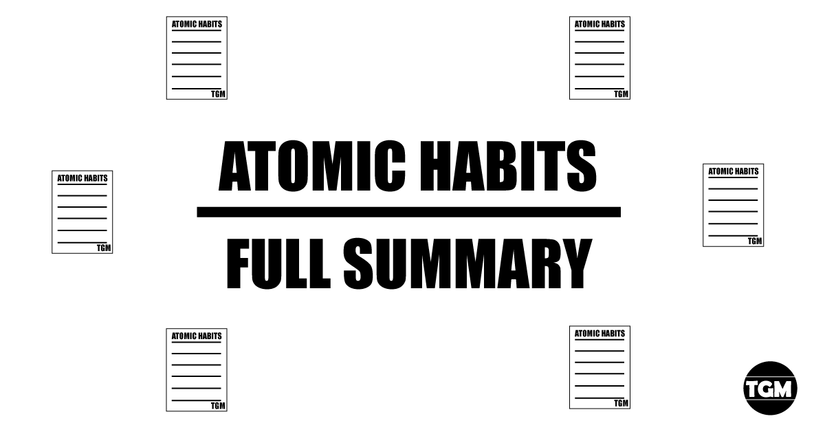 Atomic Habits Full Summary The Growth Marathon